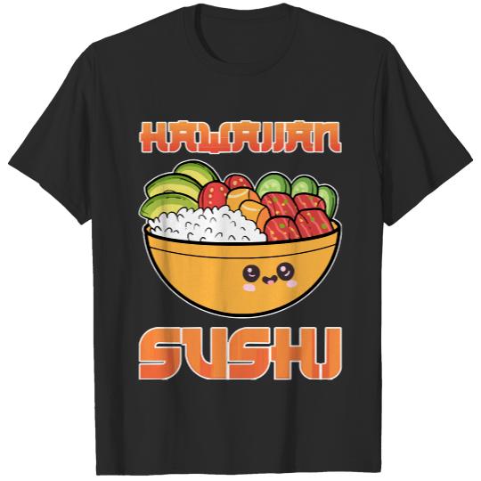 Poke Bowl T-ShirtHawaiian Sushi Poke Bowl Anime Fish Seafood Aloha T-Shirt (1) T-Shirts
