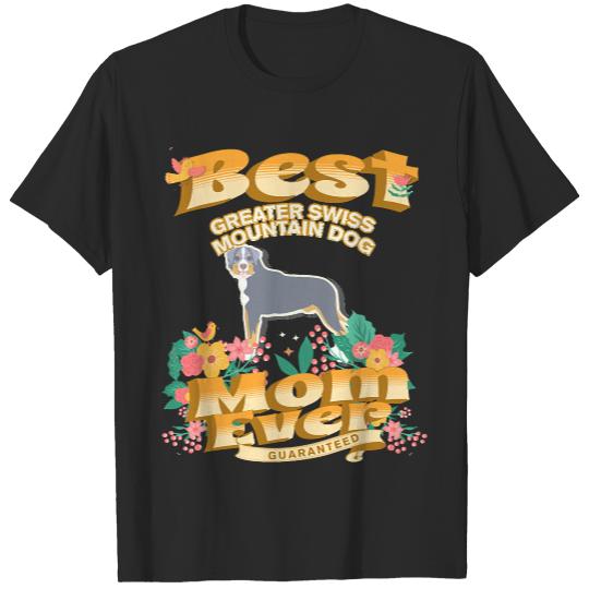 Dog Moms T- Shirt Best Greater Swiss Mountain Dog Mom - Dog Mom, Dog Owner Gifts T- Shirt T-Shirts