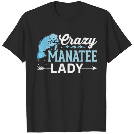 Manatee Gifts T- Shirt Crazy Manatee Lady - Funny Sea Cows Manatee Lover Women T- Shirt (1) T-Shirts