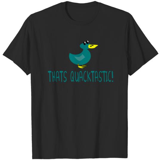 Thats Quacktastic  by movie-shirts T-Shirts