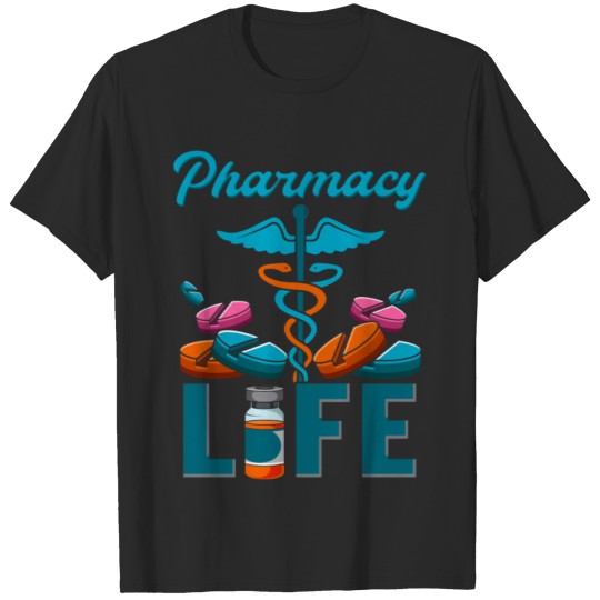 Pharmacy Life Pharmacist Chemist Student PharmD Graduation Funny Saying For Pharmacist _ Pharmacy Tech T-Shirts