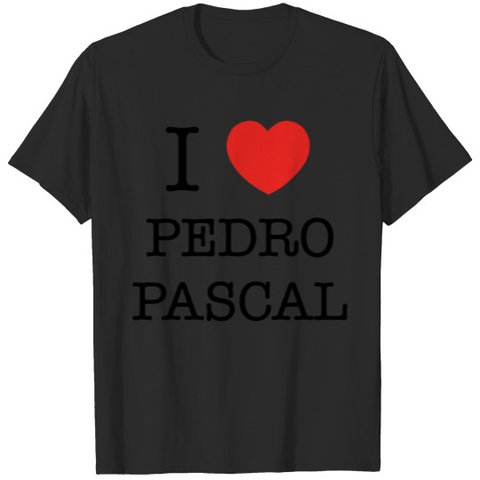 I love Pedro Pascal (1) T-Shirts