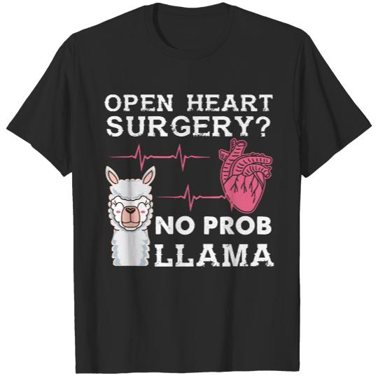 No Prob Llama T- Shirt Open Heart Surgery No Prob Llama T- Shirt T-Shirts