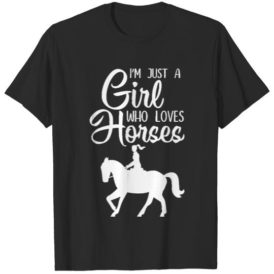 Horse Lover Gift T- Shirt I'm just a girl who loves horses gift riding T- Shirt T-Shirts