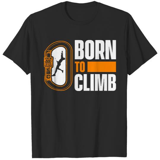 Rock Climbing T- Shirt Rock Climbing Climber T- Shirt T-Shirts