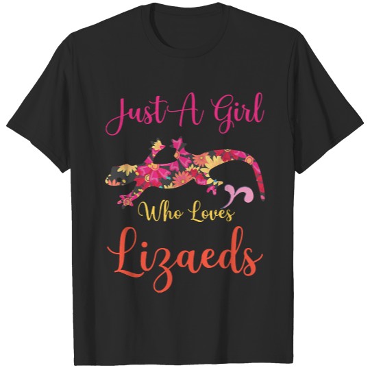 Just A Girl Who Loves Lizards T- Shirt Just a Girl Who Loves Lizards T- Shirt T-Shirts