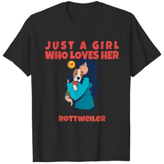 I Love T- Shirt Just a girl who loves her Rottweiler T- Shirt T-Shirts