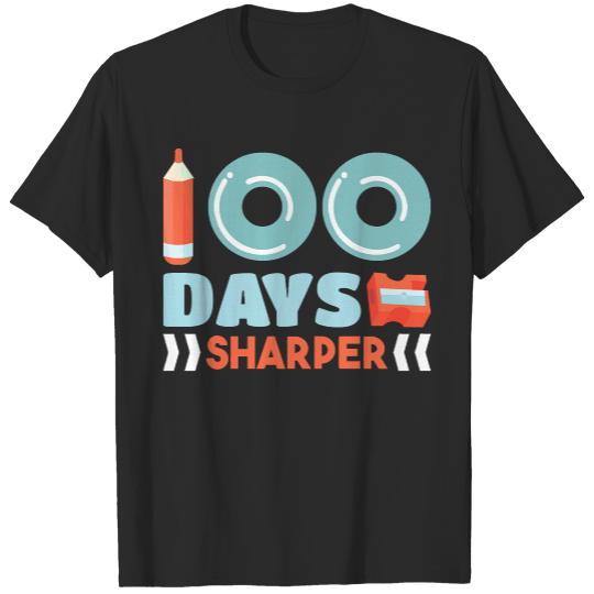 100th Day Of School T- Shirt100 Days Sharper 100th Day of School Teacher T- Shirt T-Shirts