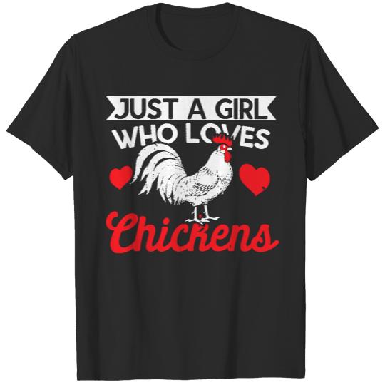 Girl Chicken T- Shirt Just A Girl Who Loves Chickens, Funny Gift T- Shirt T-Shirts