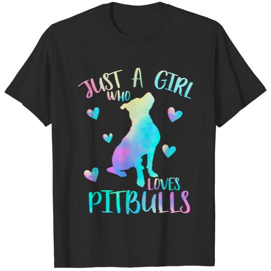 Just A Girl Who Loves Pitbulls T- Shirt Just a girl who loves pitbulls T- Shirt (3) T-Shirts