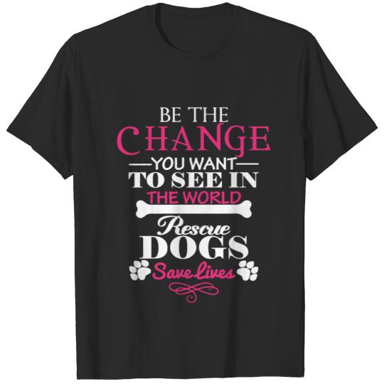 Rescue Dogs Shirt T-shirt