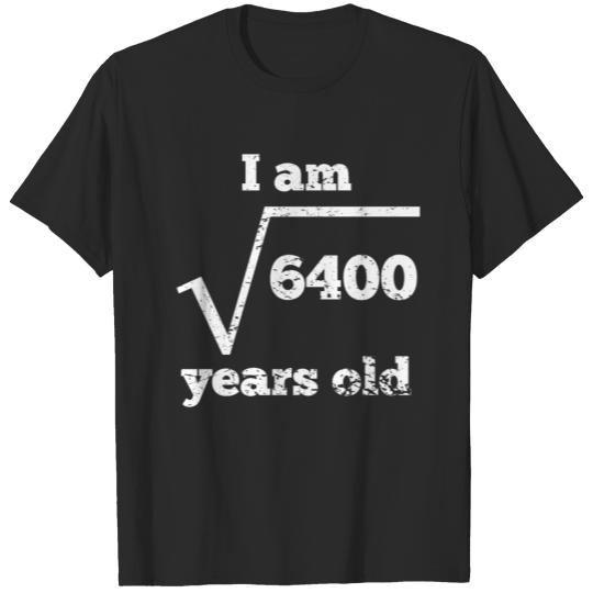 80th Birthday Square Root T-shirt