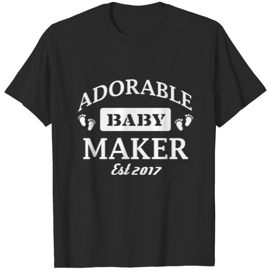 Adorable Baby Maker T-shirt