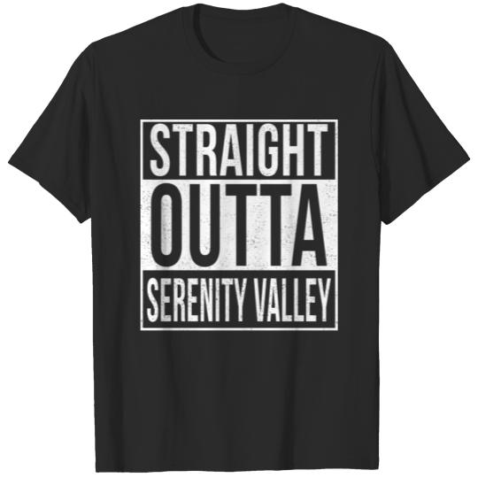 Serenity - Straight outta serenity valley tee T-shirt