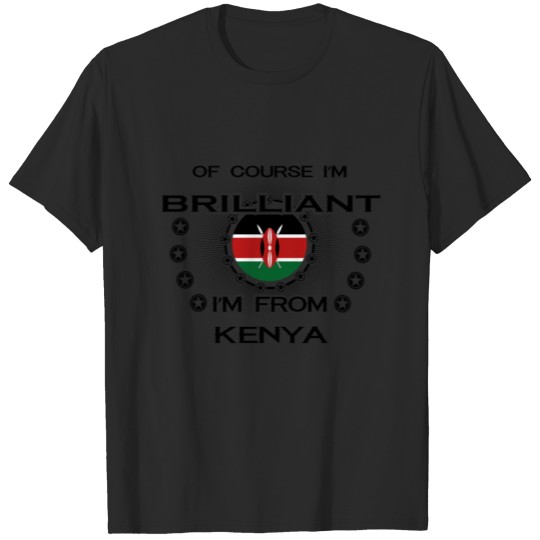 I AM GENIUS BRILLIANT CLEVER KENYA T-shirt