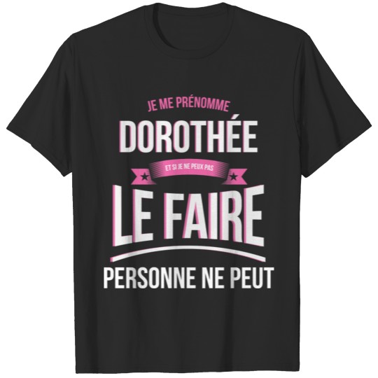 Dorothy no one can gift T-shirt