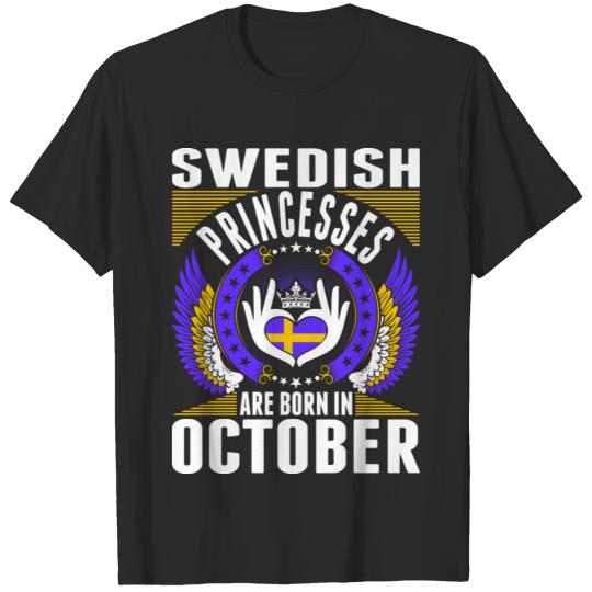 Swedish Princesses Are Born In October T-shirt