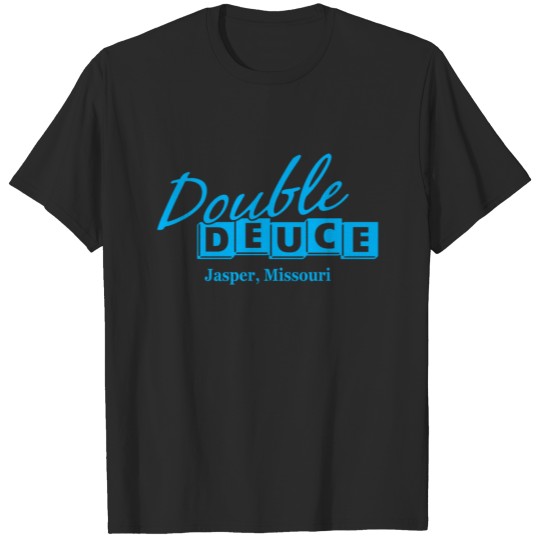 Double Deuce Jasper Missouri T-shirt