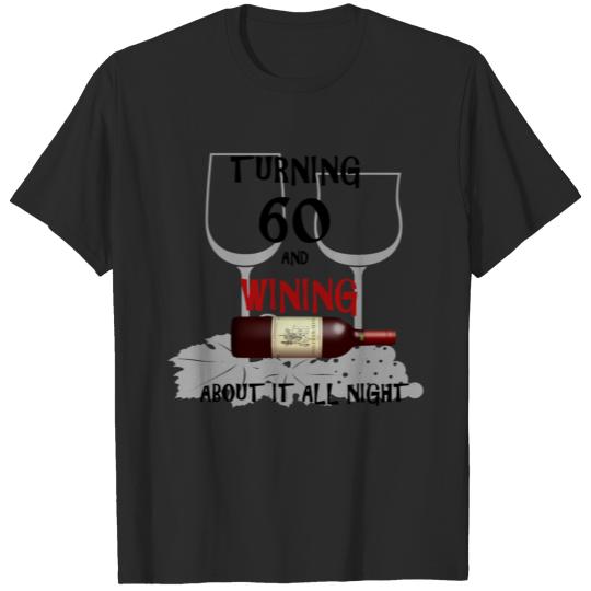 birthday 60 present wine funny T-shirt