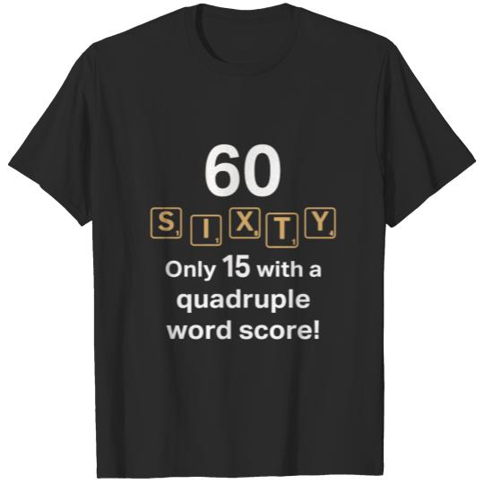 Sixty in scrabble 60th birthday gift T-shirt
