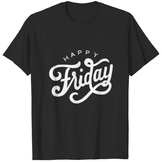 happy friday 01 T-shirt