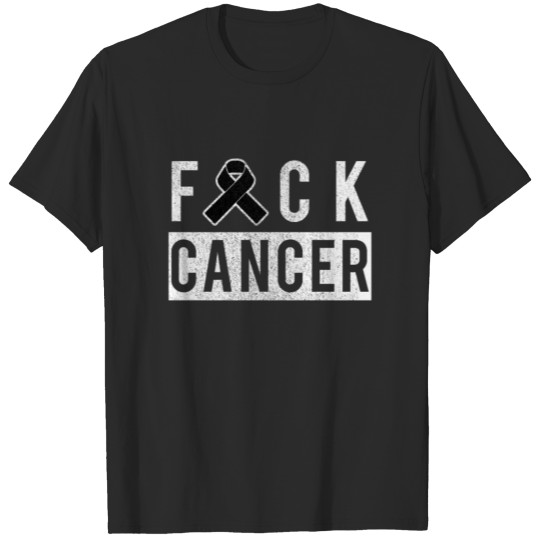 Fck Cancer Shirt skin cancer cancer 1 T-shirt