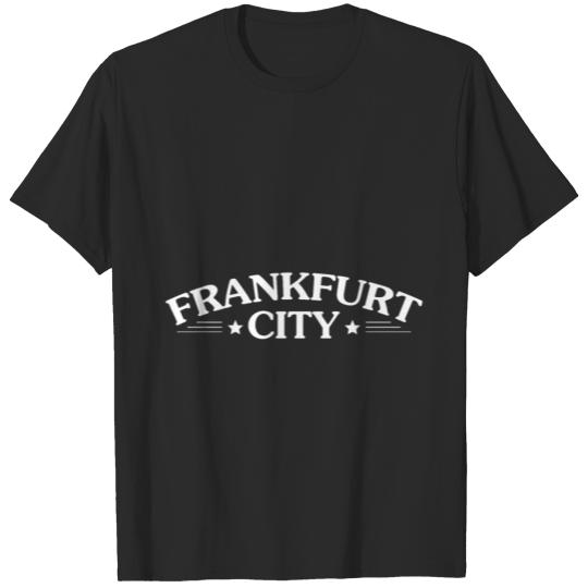 Frankfurt my city Germany T-shirt