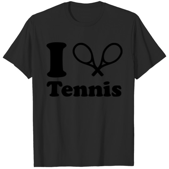 i love tennis because T-shirt