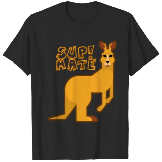 Sup! Mate T-shirt