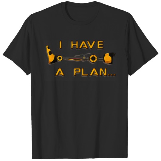 i have aa plan T-shirt