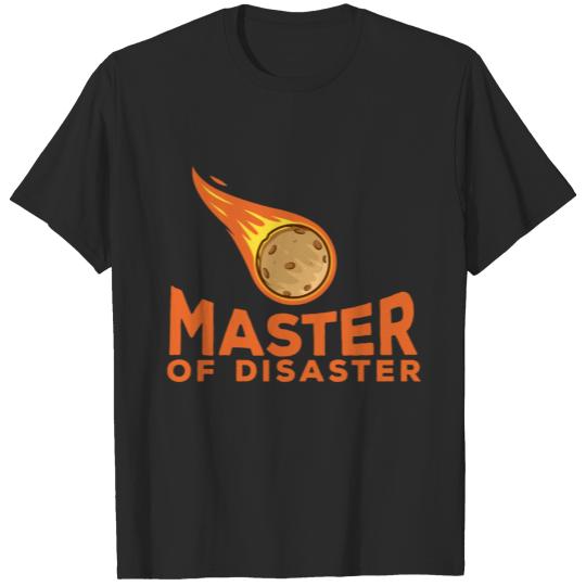 Master Of Disaster Natural Accident Cool Gift T-shirt