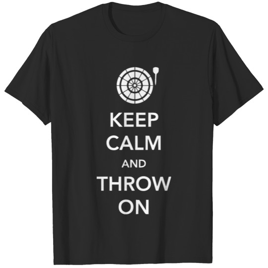 keep calm and throw2 T-shirt