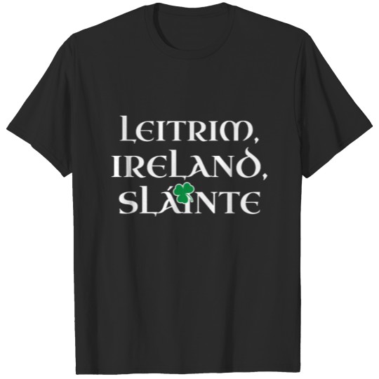 County Leitrim Ireland Gift | Funny Gift for T-shirt