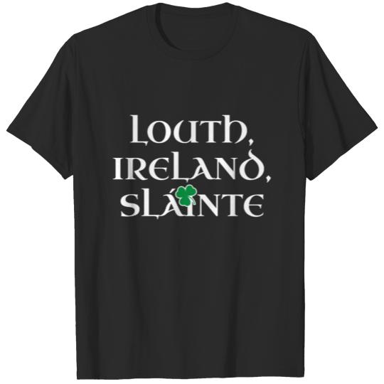 County Louth Ireland Gift | Funny Gift for Louth T-shirt