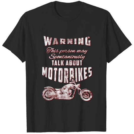 Warning talk about Motorbikes T-shirt