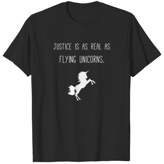 Justice Unicorn Ironic Equality Cool Saying T-shirt