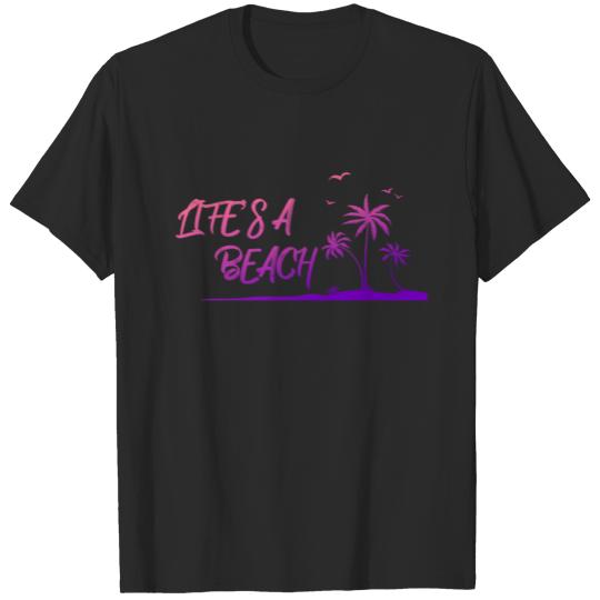 LIFES A BEACH T-shirt