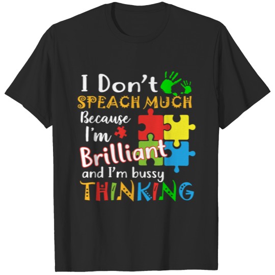 I Dont Speak Much Brilliant Autism Shirt for Kids T-shirt