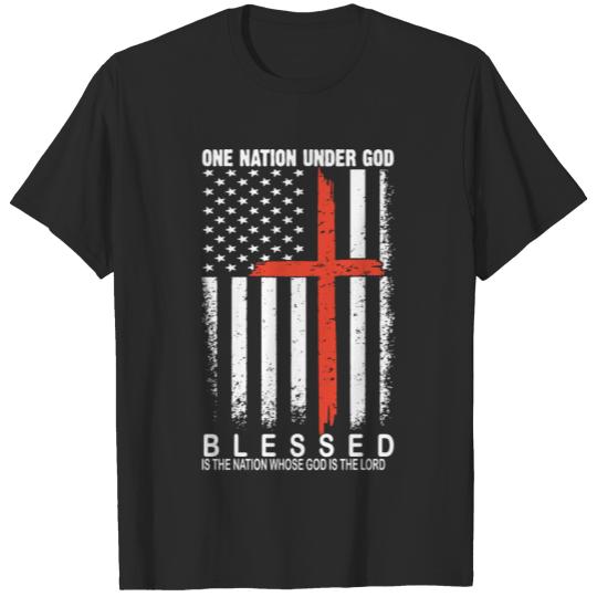 One nation under god blessed is the nation whose T-shirt