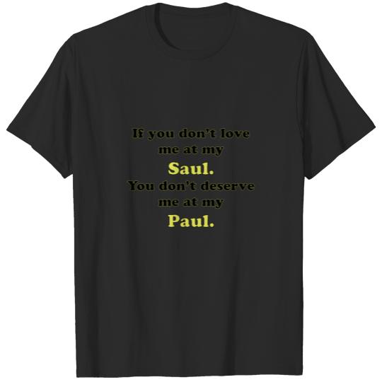 Saul/Paul T-shirt