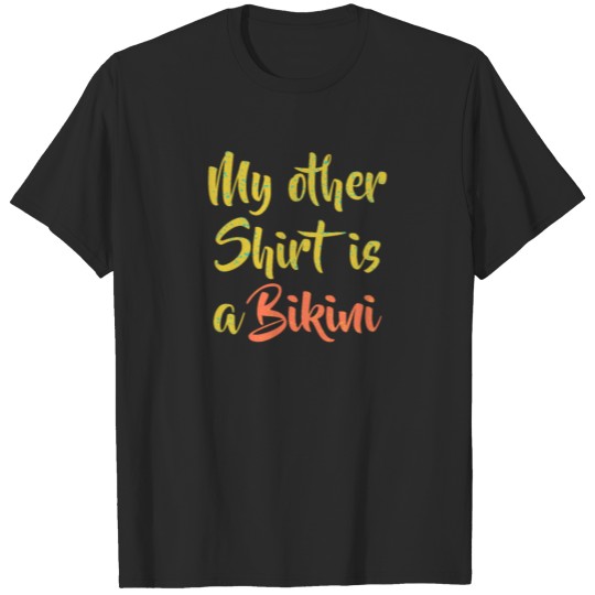 Bikini Tshirt Holiday Sayings T-shirt