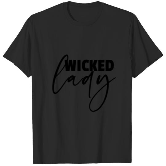 #1 WICKED LADY T-shirt