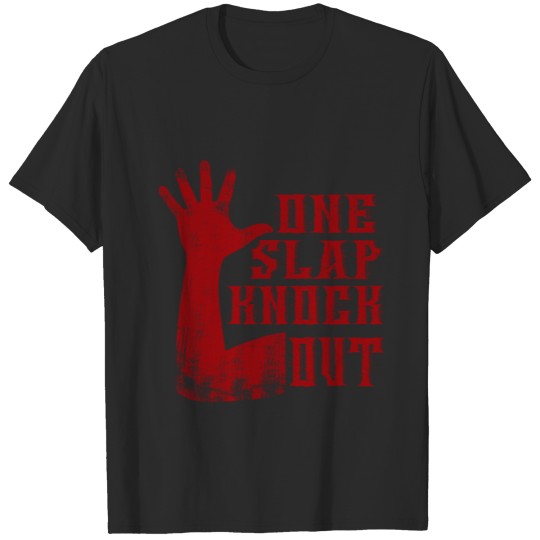One Slap Knock Out Hands Fingers Games Funny Gift T-shirt