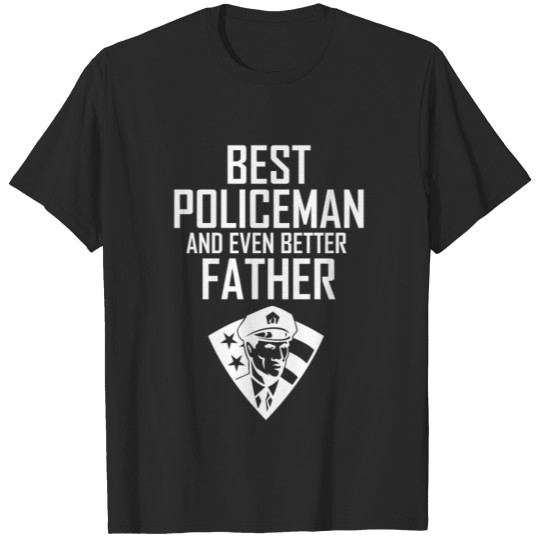 Policeman Father Dad Police Officer Cop Sheriff T-shirt