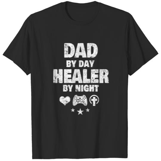 Dad By Day Healer At Night RPG Shaman Doctor Gamer T-shirt