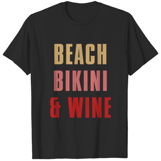 Beach Bikini & Wine T-shirt