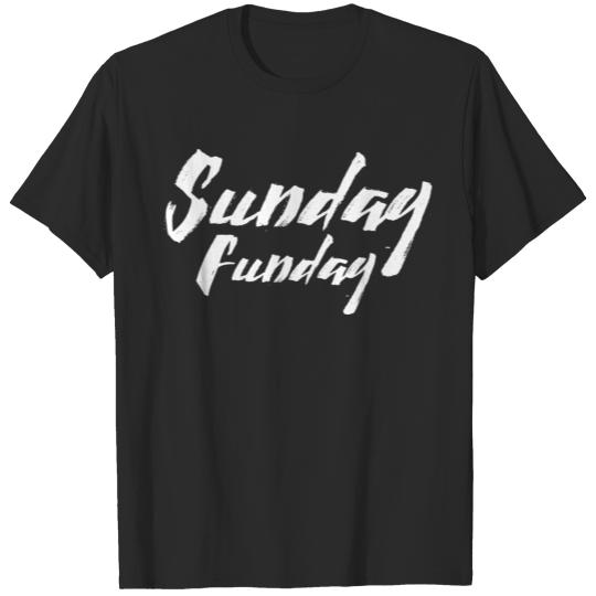 Sunday funday T-shirt