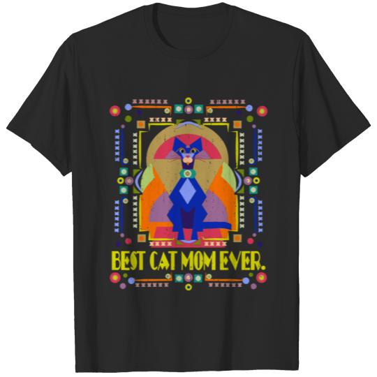 Best Cat Mom Ever Colorful Art Deco Cat Lover Gift T-shirt
