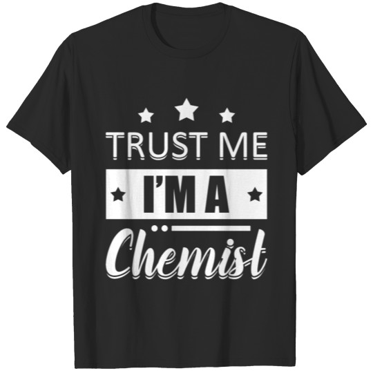Chemist Chemical Chemistry Molecule Atom Atomic T-shirt