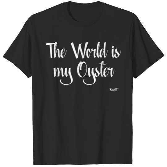 streetwear The world is my oyster T-shirt